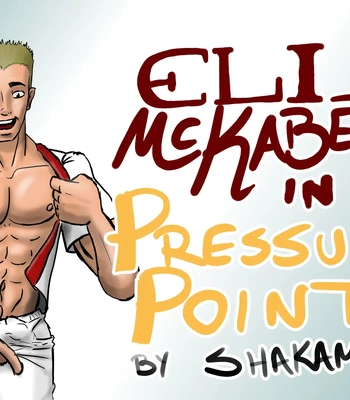 [Shakam] Eli McKaber in Pressure Point [Eng] – Gay Manga sex 2