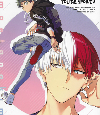 [Lapin] You’re Spoiled – Boku no Hero Academia dj [Eng] – Gay Manga thumbnail 001