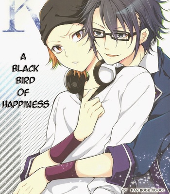 Gay Manga - [lilycalpop (Tsukigase Yurino)] Shiawase no Kuroi Tori | A Black Bird of Happiness – K Project dj [Eng] – Gay Manga