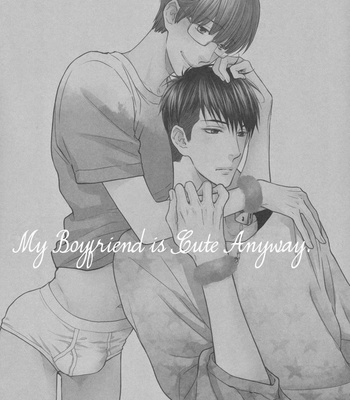 [Nekota Yonezou] My Boyfriend Is Cute Anyway – Hidoku Shinaide dj [Eng] – Gay Manga sex 15
