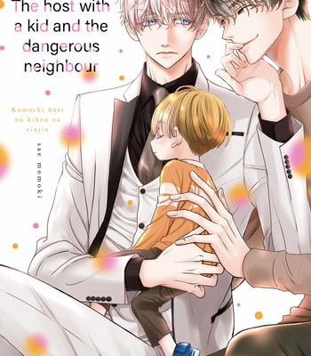 [MOMOKI Sae] Komochi Host no Kiken na Rinjin – Vol.01 [Eng] – Gay Manga sex 2