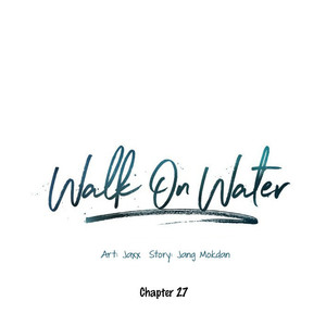 [JAXX, JANG Mokdan] Walk on Water – Season 1 [Eng] – Gay Manga sex 368