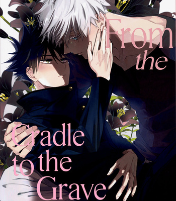 Gay Manga - [Inudaisuki (Wai)] From the Cradle to the Grave – Jujutsu Kaisen dj [Eng] – Gay Manga