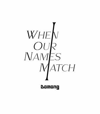 [Domong] When Our Names Match [Eng] – Gay Manga sex 117