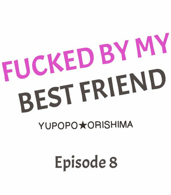 [Yupopo Orishima] Fucked by My Best Friend (update c.22-27) [Eng] – Gay Manga sex 69