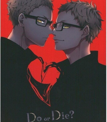 Gay Manga - [Kuroquis!!] Do or Die – Haikyuu!! dj [Thai] – Gay Manga