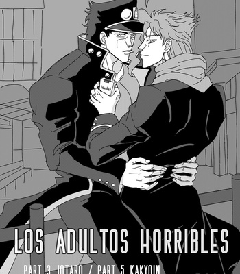 [kakyoinmuse] Los Adultos Horribles | Horrible Adults – JoJo dj [Eng] – Gay Manga thumbnail 001