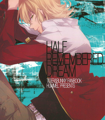 [hummel] Half Remembered Dream – Tiger & Bunny dj [Eng] – Gay Manga sex 2