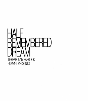 [hummel] Half Remembered Dream – Tiger & Bunny dj [Eng] – Gay Manga sex 3