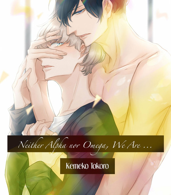 [TOKORO Kemeko] α Demo Ω Demo Nai Boku-tachi wa (update c.14) [Eng] – Gay Manga sex 383