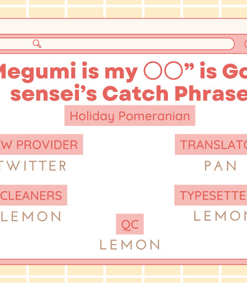 [Holiday Pomeranian] “Megumi is my 〇〇” is Gojo-sensei’s catch phrase Web – Jujutsu Kaisen dj [Eng] – Gay Manga sex 19