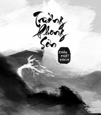 [Châu Chặt Chém] Mt. Chang Feng (Trường Phong Sơn) [Vi] – Gay Manga thumbnail 001