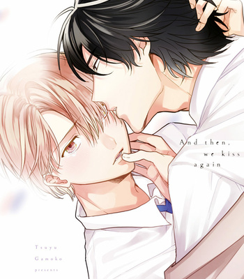 [GAMOKO Tsuyu] Soshite Mata Kiss wo Shite [Eng] – Gay Manga sex 2